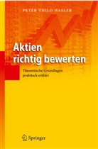 Peter T Hasler, Peter T. Hasler, Peter Thilo Hasler, Peter-Thilo Hasler - Aktien richtig bewerten