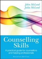 John Mcleod, John Mcleod Mcleod, Julia Mcleod - Counselling Skills: A Practical Guide for Counsellors and Helping