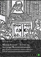 Roland Mugerauer - Meister Eckhart - Stifter des deutschen Bildungsgedankens