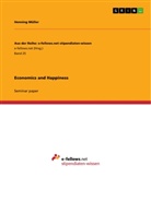 Henning Müller - Economics and Happiness