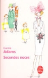 C. Adams, Carrie Adams, Adams-c, Carrie Adams, Sabine Boulongne - Secondes noces