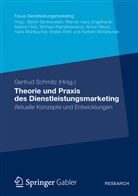 Gertrud Schmitz, Gertru Schmitz, Gertrud Schmitz - Theorie und Praxis des Dienstleistungsmarketing