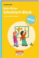 Raa, Dorothee Raab, Wagendristel - Mein dicker Schulstart-Block - Lesen und Schreiben