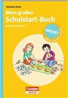 Dorothee Raab - Mein großes Schulstart-Buch - Mathe und Deutsch