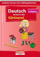 Thomas Wolff, Marie Hübner - Deutsch lernen in der Gärtnerei, 4. Klasse