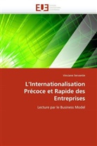 Vinciane Servantie, Servantie-V - L internationalisation precoce et