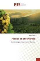 Abboud Assaf, Assaf-a - Alcool et psychiatrie