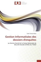 Gado Takassi-Kikpa, Takassi-Kikpa-G - Gestion informatisees des