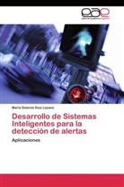 María Dolores Ruiz Lozano - Desarrollo de Sistemas Inteligentes para la detección de alertas
