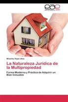 Milushka Rojas Ulloa - La Naturaleza Jurídica de la Multipropiedad