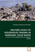 Reginalda N. Wanyonyi, Reginalda Nakhumicha Wanyonyi - WELFARE LEVELS OF HOUSEHOLDS TRADING IN INORGANIC SOLID WASTE