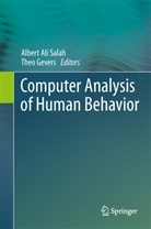 Alber Ali Salah, Albert Ali Salah, Gevers, Gevers, Theo Gevers, Albert A. Salah... - Computer Analysis of Human Behavior