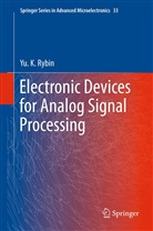 Yu K Rybin, Yu. K. Rybin - Electronic Devices for Analog Signal Processing
