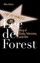 Mike Adams - Lee de Forest