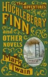 Mark Twain - The Adventures of Huckleberry Fin and Other Novels