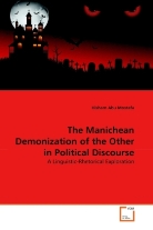 Hisham Abu Mostafa - The Manichean Demonization of the Other in Political Discourse