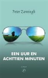 Peter Zantingh - Een uur en achttien minuten