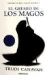 Trudi Canavan - Crónicas del mago negro 1. El gremio de los magos
