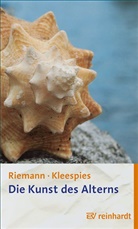Wolfgang Kleespies, Frit Riemann, Fritz Riemann - Die Kunst des Alterns