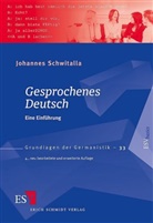 Johannes Schwitalla, Johannes (Prof. Dr.) Schwitalla - Gesprochenes Deutsch