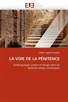 Hélène Yagello-Knupffer, Yagello-Knupffer-H - La voie de la penitence