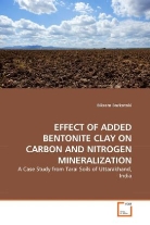 Bikram Borkotoki - EFFECT OF ADDED BENTONITE CLAY ON CARBON AND NITROGEN MINERALIZATION
