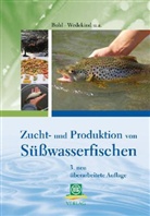 Marti Bohl, Martin Bohl, Helmut Wedekind - Zucht und Produktion von Süßwasserfischen