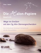 Halon, Trix, Trixa - Die Halon-Papiere, Band 4/5