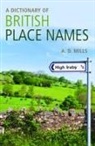 A. D. Mills, David Mills, David Mills - A Dictionary of British Place-Names