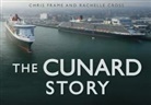 Rachelle Cross, Chris Frame - The Cunard Story