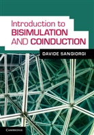 Davide Sangiorgi, Davide (Universit... Di Bologna) Sangiorgi, Davide (Universita DI Bologna) Sangiorgi, Sangiorgi Davide - Introduction to Bisimulation and Coinduction