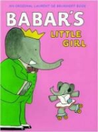 Laurent de Brunhoff, Laurent de Brunhoff - Babar's Little Girl