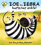 Kes Gray, Mary McQuillan - Zoe the Zebra