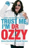 Ozzy Osbourne - Trust Me I'm Dr Ozzy