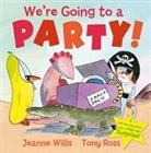 Jeanne Willis, Willis Jeanne, Tony Ross - We''re Going to a Party!