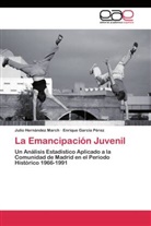 Enrique García Pérez, Juli Hernández March, Julio Hernández March - La Emancipación Juvenil