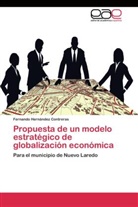 Fernando Hernández Contreras - Propuesta de un modelo estratégico de globalización económica