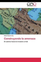 Nadia Nasanovsky - Construyendo la amenaza