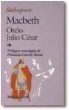 William Shakespeare - Macbeth ; Otelo ; Julio César