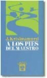 J. Krishnamurti - A los pies del maestro