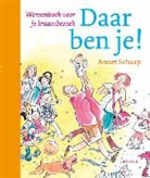 Annet Schaap - Daar ben je!