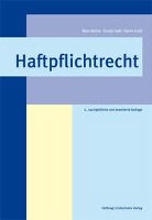 Karin Gabi, Sonja Gabi, Max Keller - Haftpflichtrecht