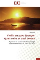 Paola Revue, Revue-P - Vieillir en pays etranger: quels