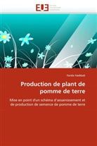 Farida Haddadi, Haddadi-F - Production de plant de pomme de