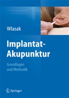 Rolf Wlasak - Implantat-Akupunktur