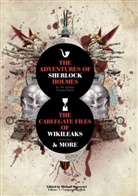 Arthur Conan Doyle, Sir Arthur Conan Doyle, Arthur C. Doyle, Arthur Conan Doyle, Michael Marcovici, Marcovic Michael... - The Adventures of Sherlock Holmes and The Cablegate Files of Wikileaks