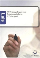 Sarastro GmbH, Sarastro Gmbh - 300 Prüfungsfragen zum Bestattungsfachwirt - 1. Prüfungsteil