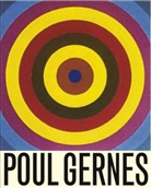 Troels Andersen, Bang L, Belinda Grace Gardner, Poul Gernes, POUL GERNES, Poul Gernes... - Retrospective Cat ; Deichtorhallen Hamburg