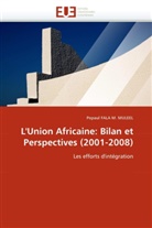 Popaul FALA M MULEEL, Popaul Fala M. Muleel, Fala M. Muleel-P - L union africaine: bilan et