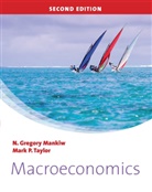 Mankiw, Gregory Mankiw, Gregory N. Mankiw, Nicholas Gr. Mankiw, Taylor, Mark Taylor... - Macroeconomics Split